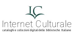 Internet Culturale. Cataloghi e collezioni digitali delle biblioteche italiane